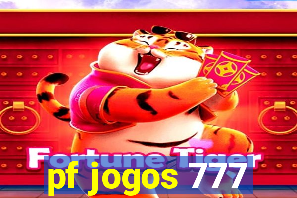 pf jogos 777